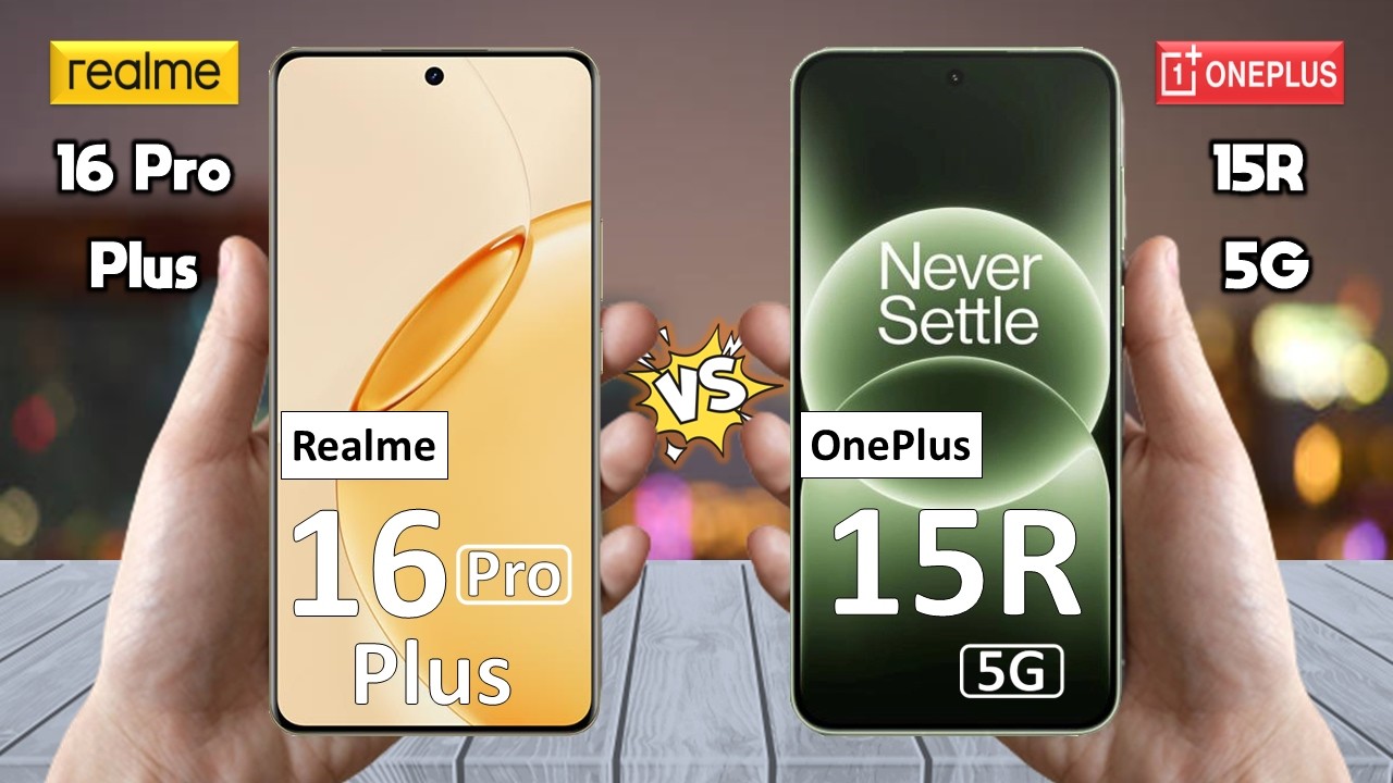 Realme 16 Pro Plus против OnePlus 15R — полное сравнение 🔥 Какой из них лучше всего подходит имен...