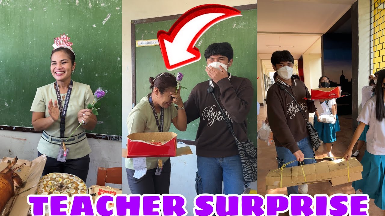 PINA IYAK KO YUNG TEACHER KO DAHIL SA SUPRISE NA GINAWA KO(GRABE WALANG IIYAK!!)