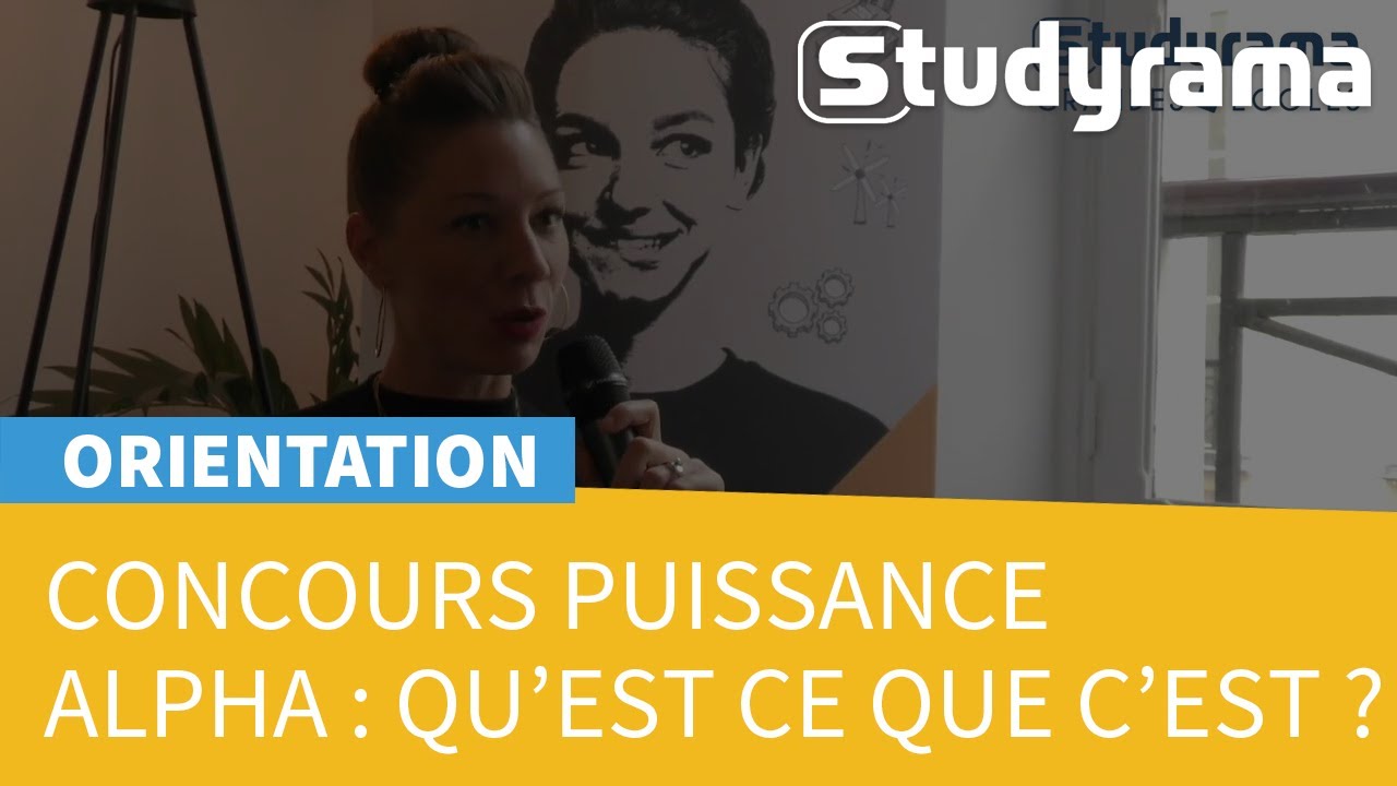 D&eacute;couvrez Puissance Alpha, concours bac+1