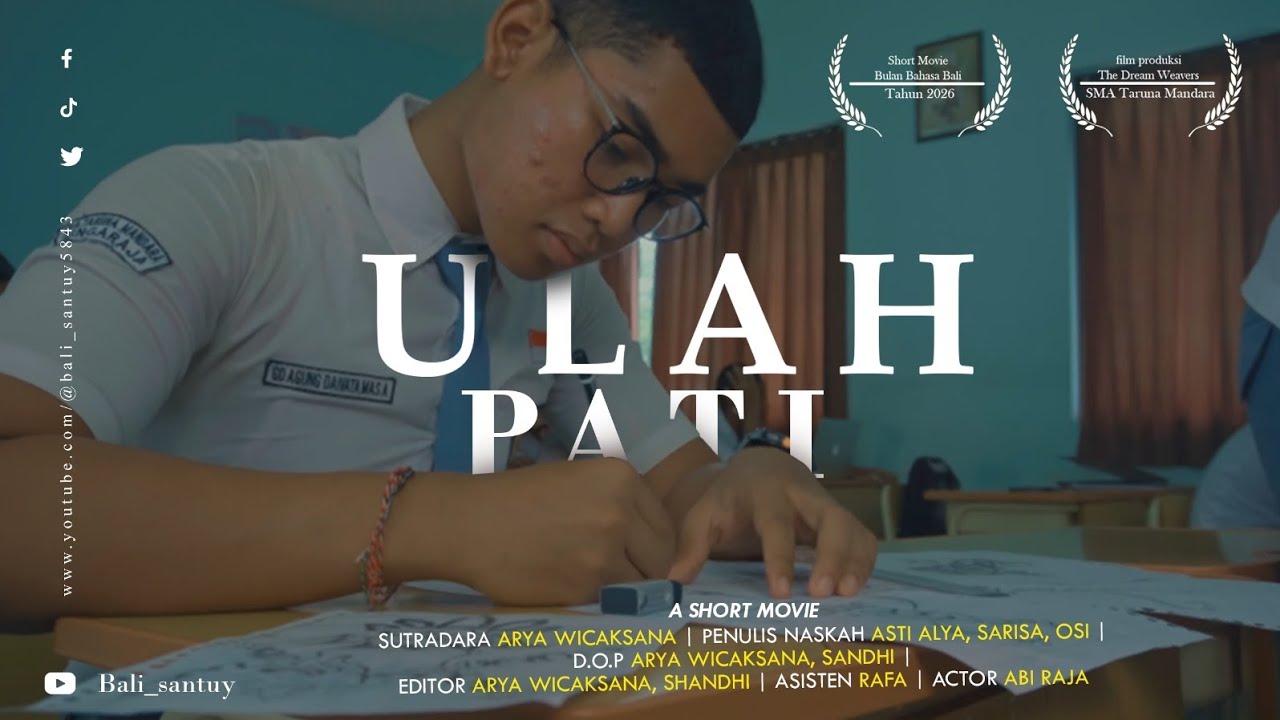 A SHORT MOVIE | ULAH PATI | BULELENG