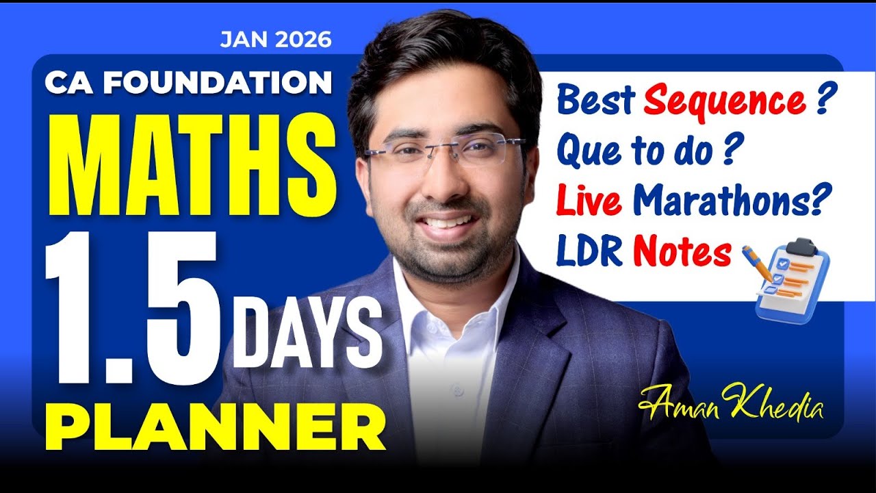 1.5 Days Planner | Math's (Q.A) | CA Foundation -Jan-26 | I Best Strategy | Aman Khedia