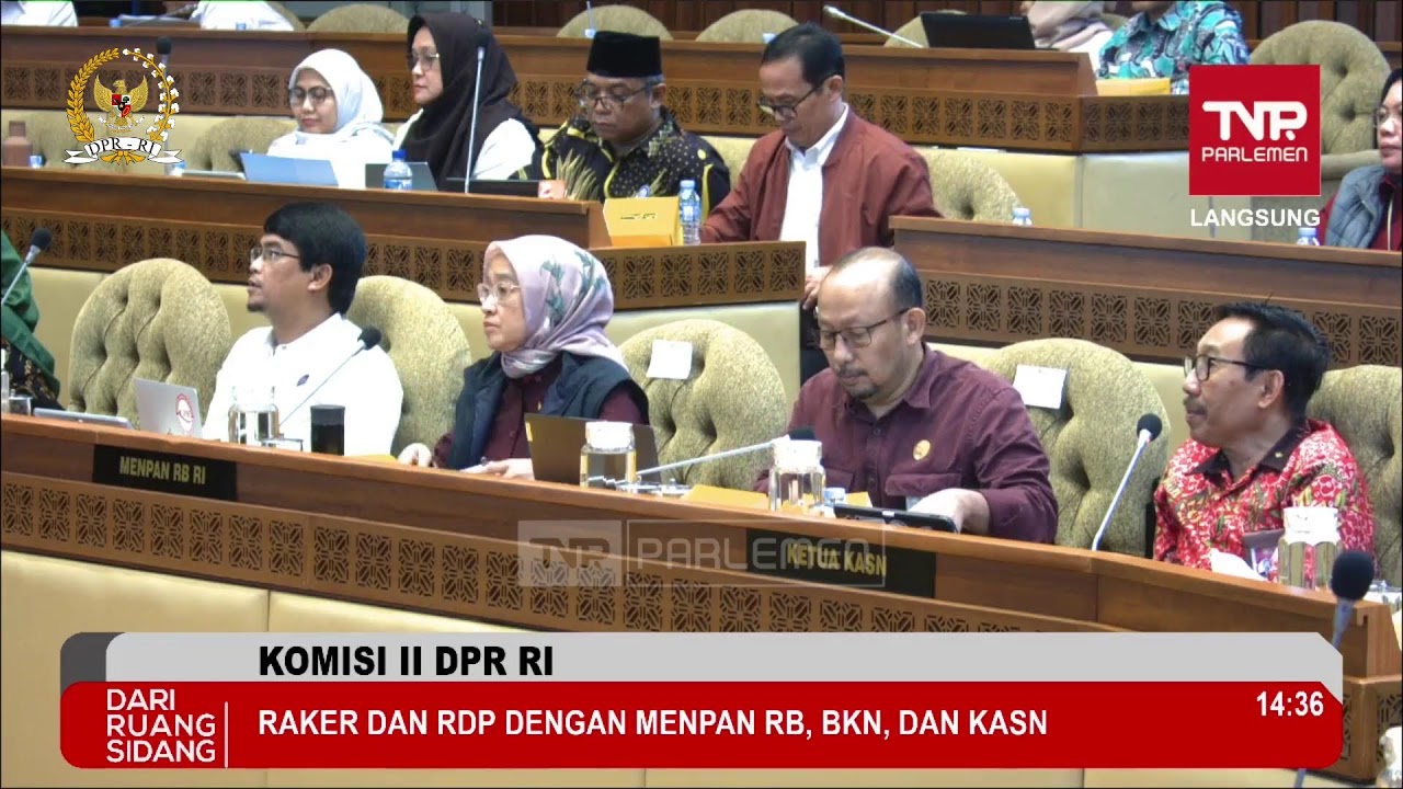 BREAKING NEWS - KOMISI II DPR RI RAKER DAN RDP DENGAN MENPAN RB, BKN, DAN KASN
