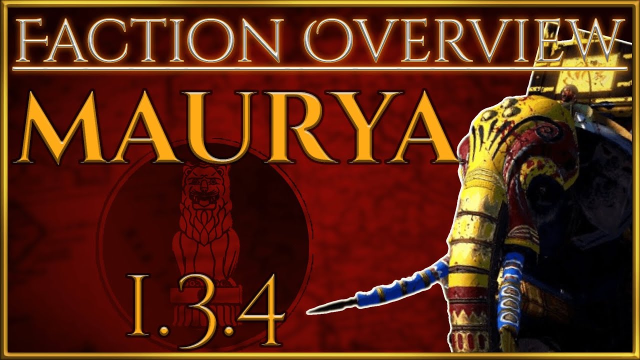 Maurya! - Faction Overview - Divide Et Impera (1.3.4) - Total War Rome 2