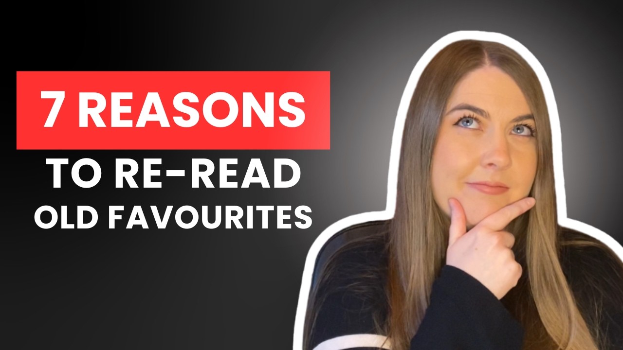 Why you should RE-READ the books you love