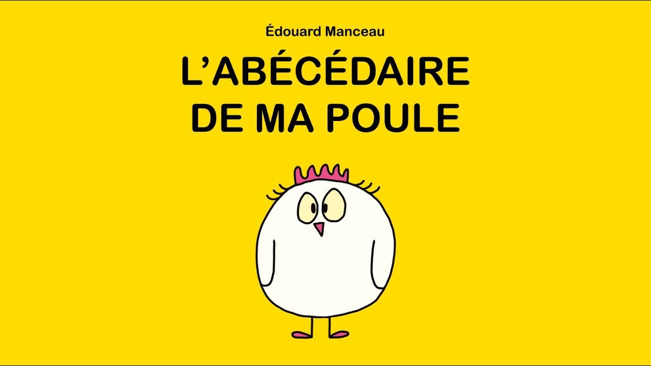 L'Abécédaire de ma poule, d'Édouard Manceau (teaser)
