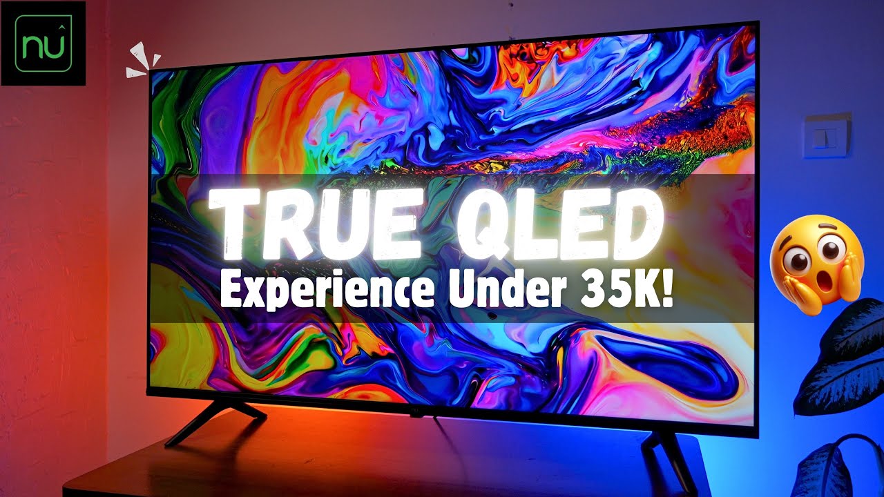 Stunning performance by a new brand 😲 Nu QLED 55&rdquo; TV 2025 Review