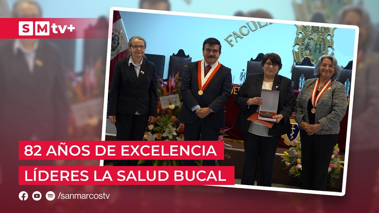 #UNMSM #INFORME: FACULTAD DE ODONTOLOGÍA CELEBRÓ 82 AÑOS DE VIDA INSTITUCIONAL
