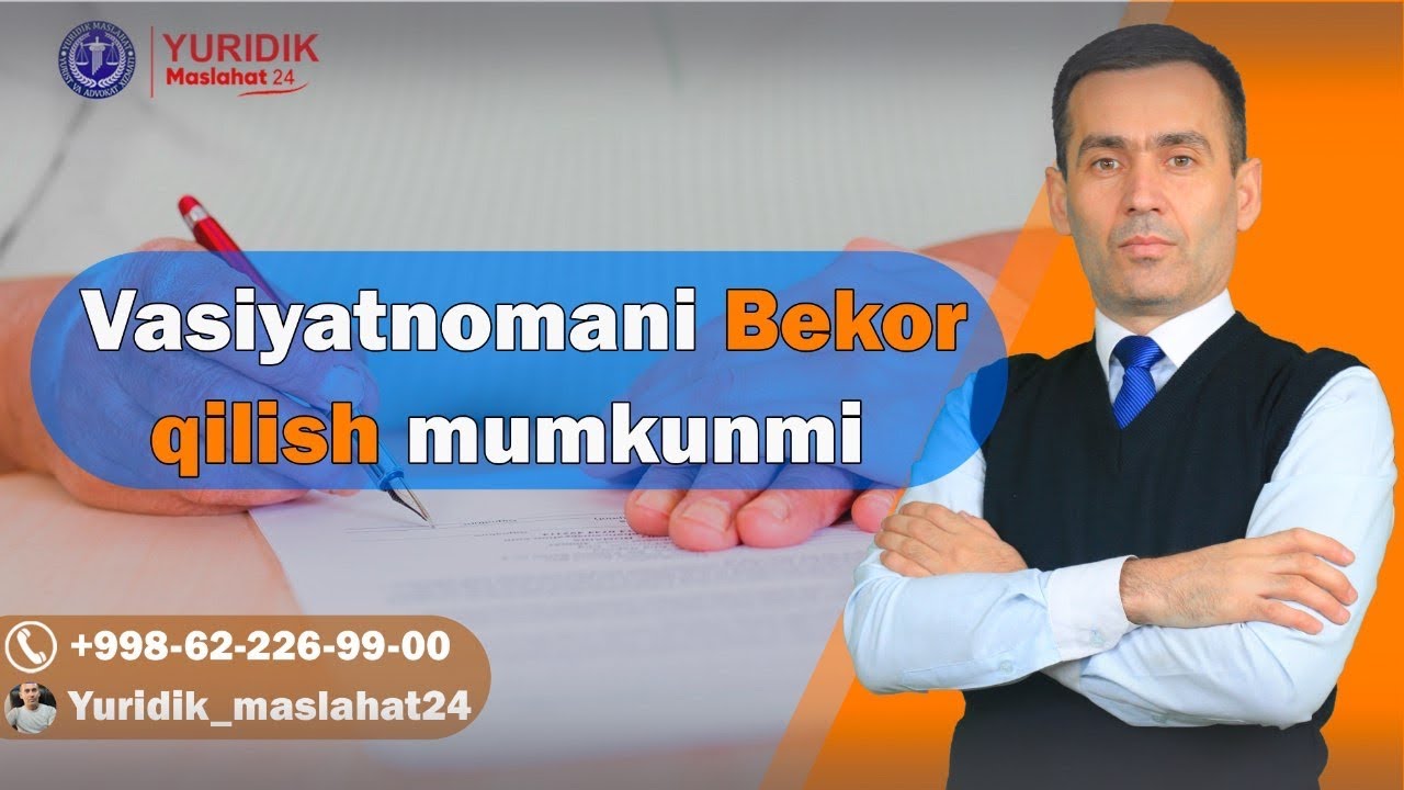 Васиятномани бекор қилиш мумкунми?