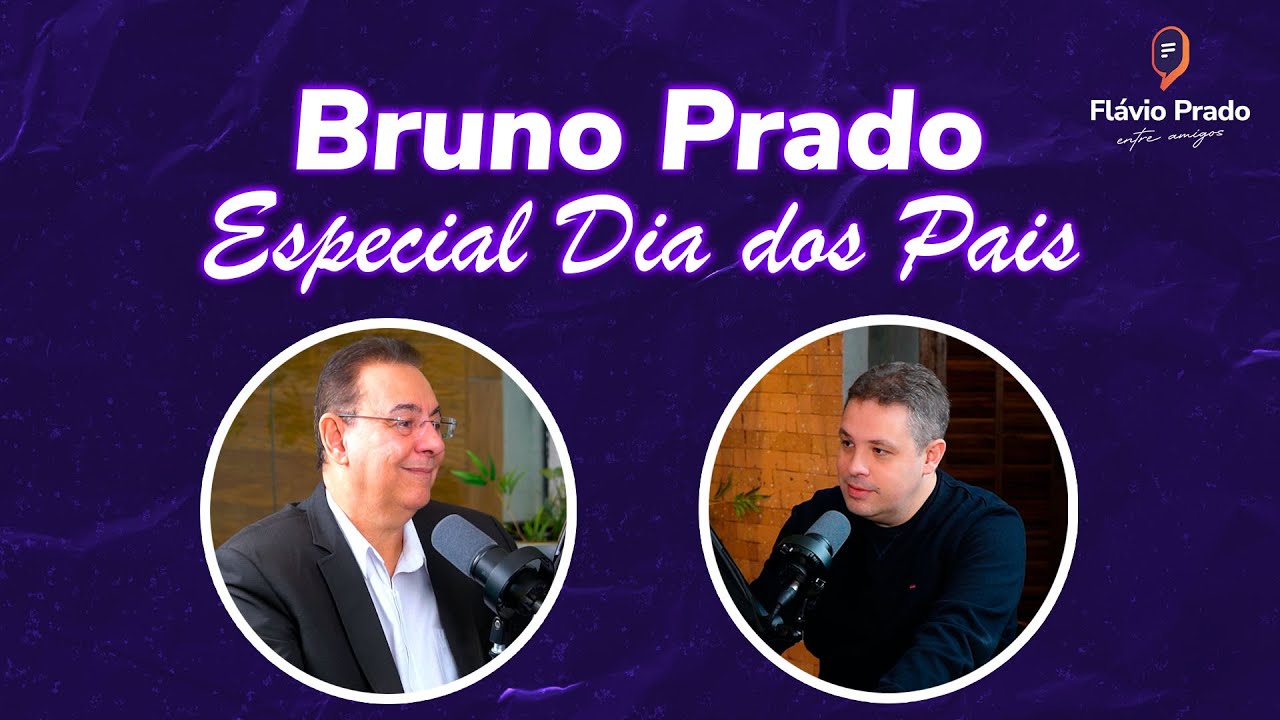 Podcast Entre Amigos - Bruno Prado #104
