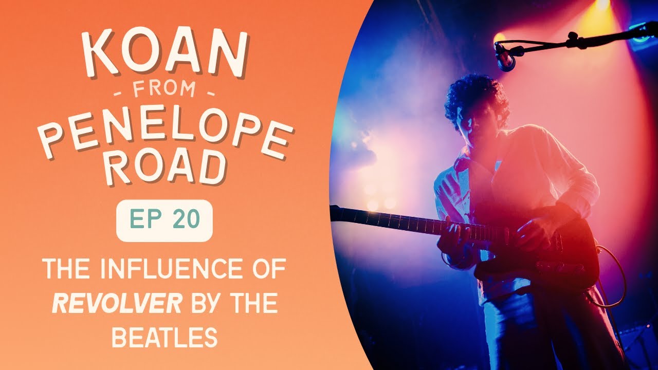 Ep 20 | Revolver by The Beatles | Koan (Penelope Road)