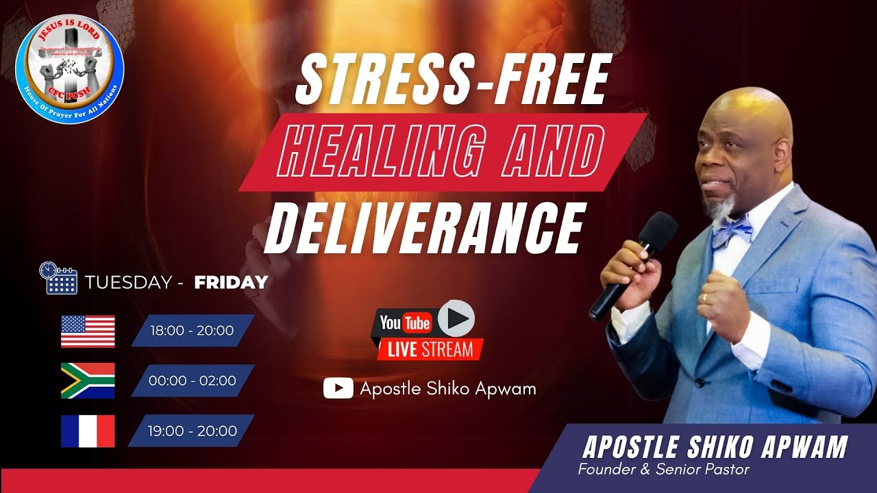 Stress-free Healing & Deliverance | Thursday Session | 21/08/2025 | Apostle Shiko Apwam