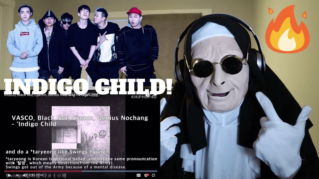 바스코 (Vasco), 블랙넛 (Black Nut), 씨잼 (Cjamm), 천재노창 - Indigo Child | REACTION!