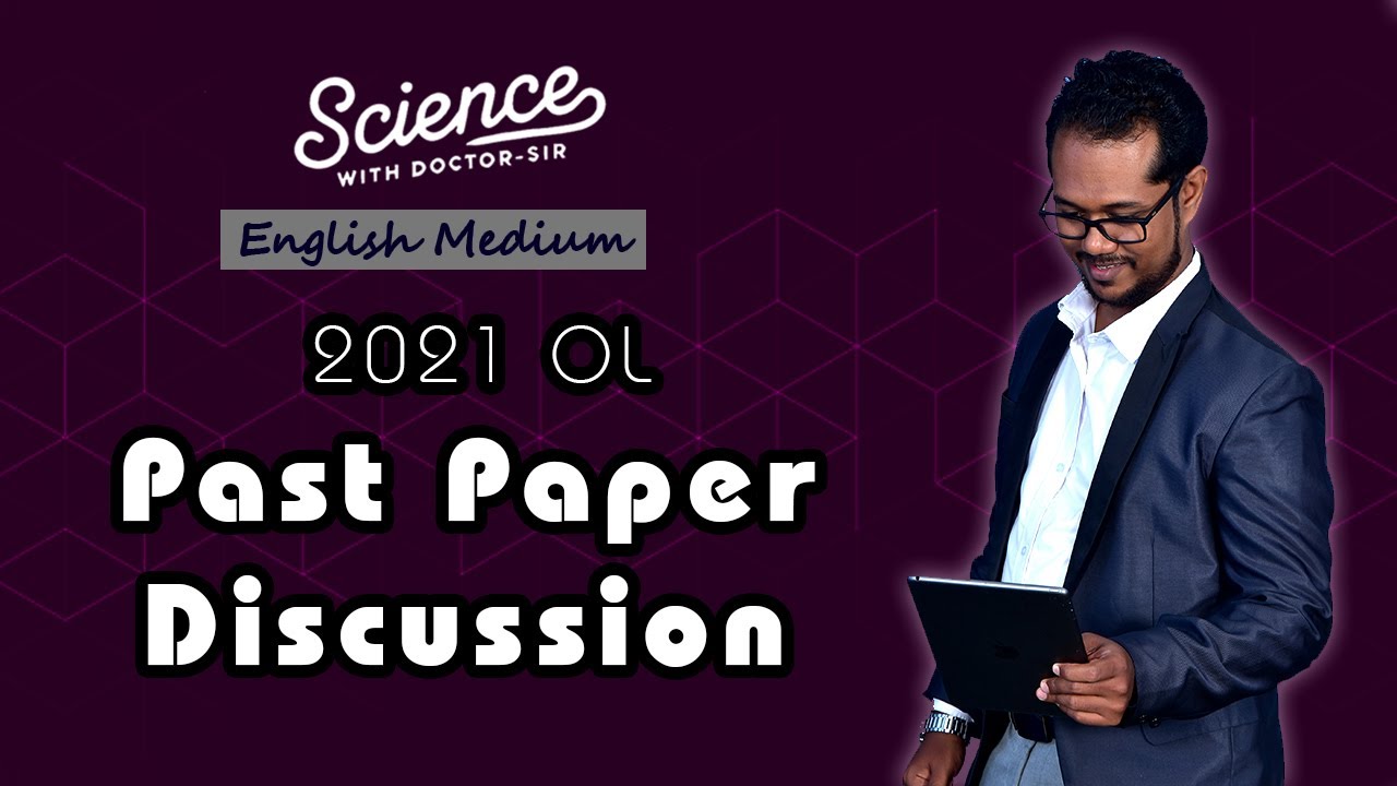 2021 OL Science Paper Discussion _ English Medium Science