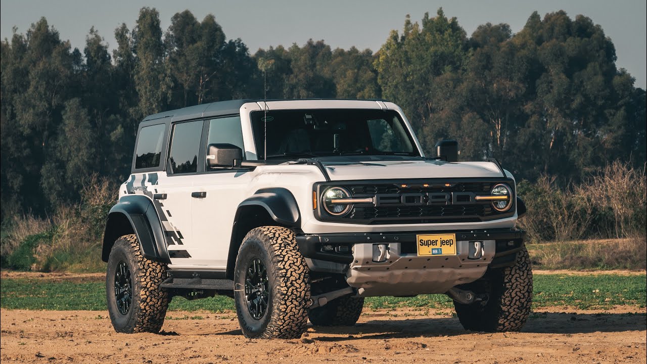 מבחן רכב פורד ברונקו רפטור - !!! Bronco Raptor 2023