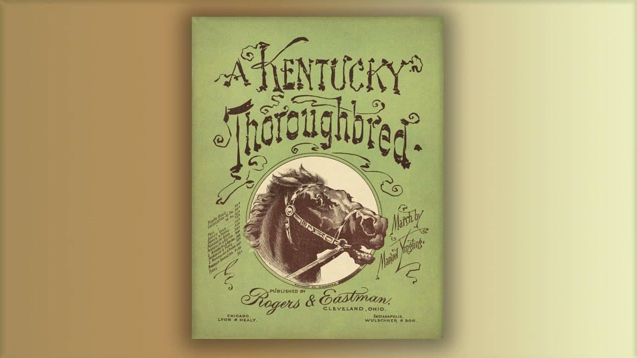 A Kentucky Thoroughbred - Manuel Yingling - March & Two-Step - Midi - Piano  - 1900