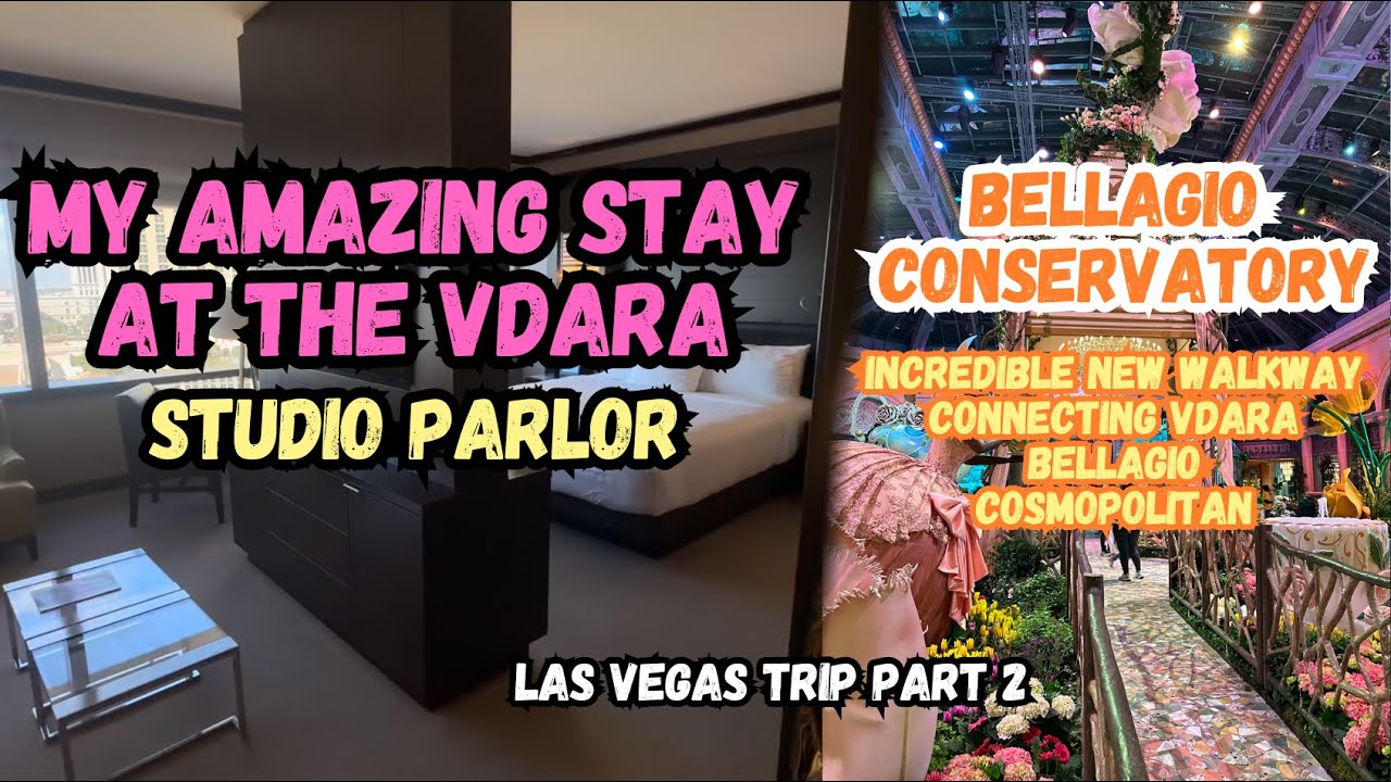Vdara Studio Parlor Room | New Walkway To Bellagio & Conservatory | Las Vegas Trip Part 2