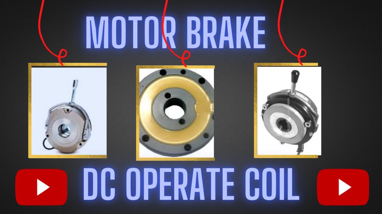 Motor brake mechanism (DC Brake)