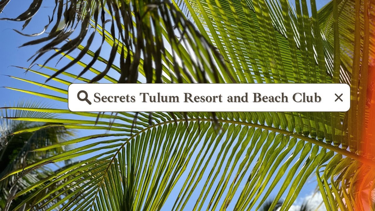 Secrets Tulum Resort and Beach Club Walkthrough