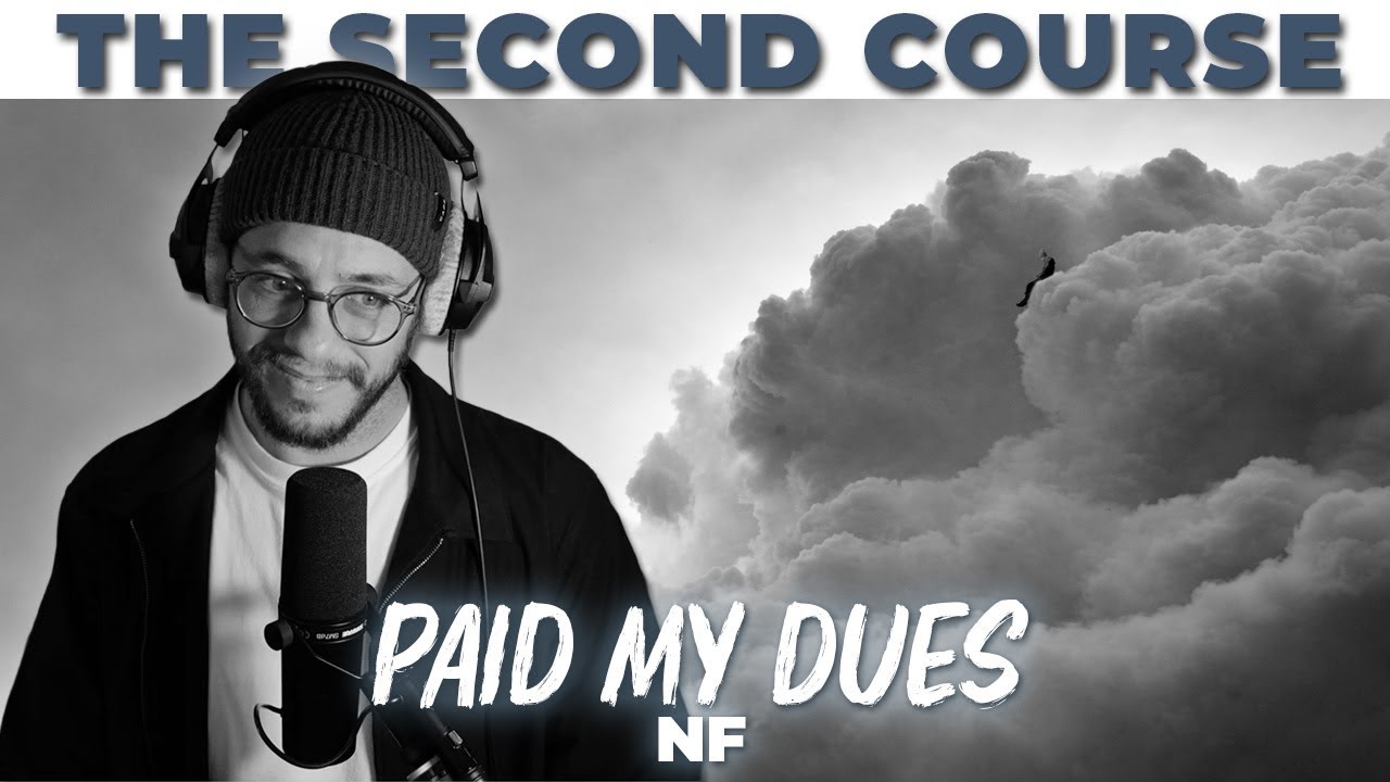 Paid My Dues (SECOND COURSE) | NF | CLOUDS THE MIXTAPE 2021
