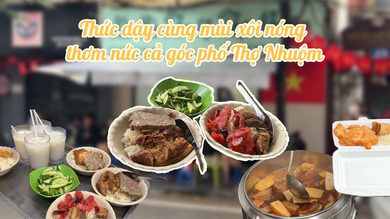 Thức dậy cùng mùi xôi nóng thơm nức cả góc phố Thợ Nhuộm🍚