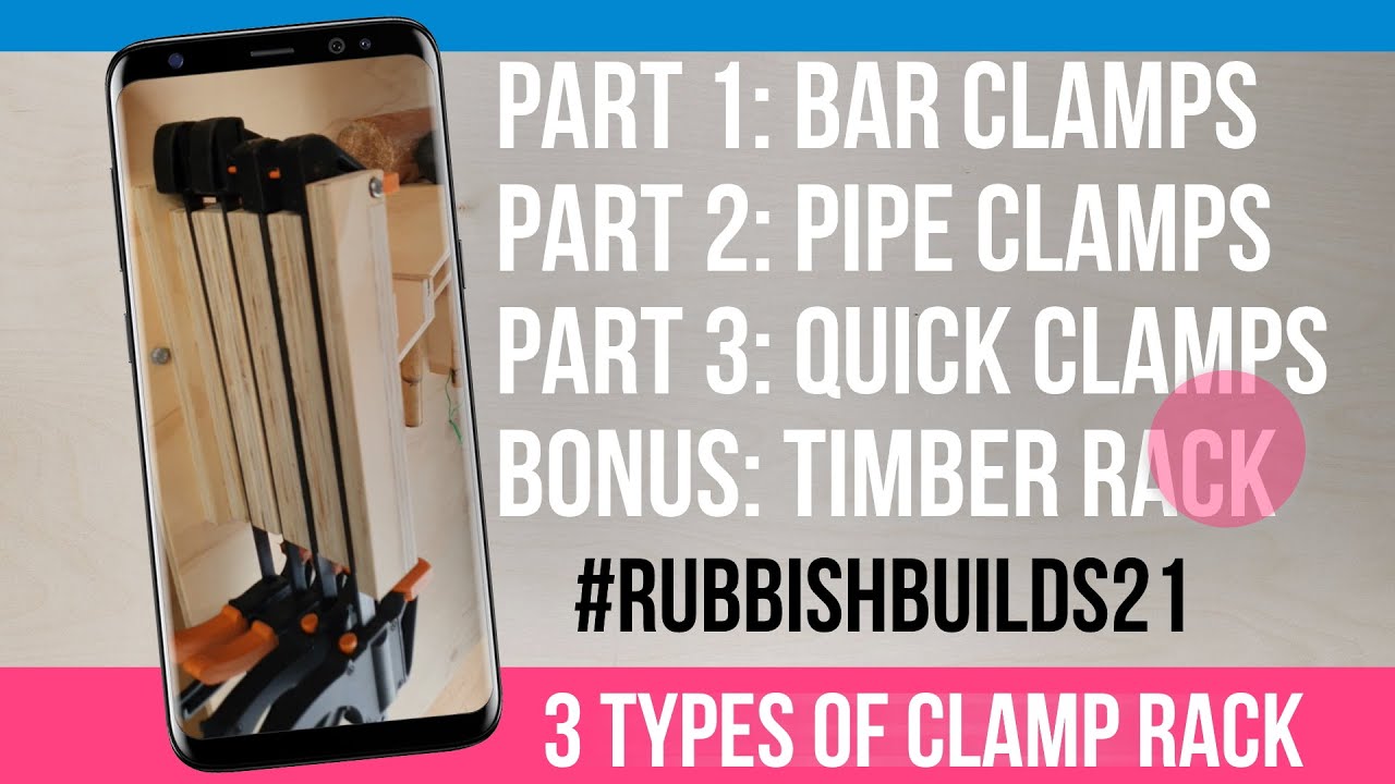 #rubbishwood21 - making 3 x Clamp Racks, and 1 x Timber Rack