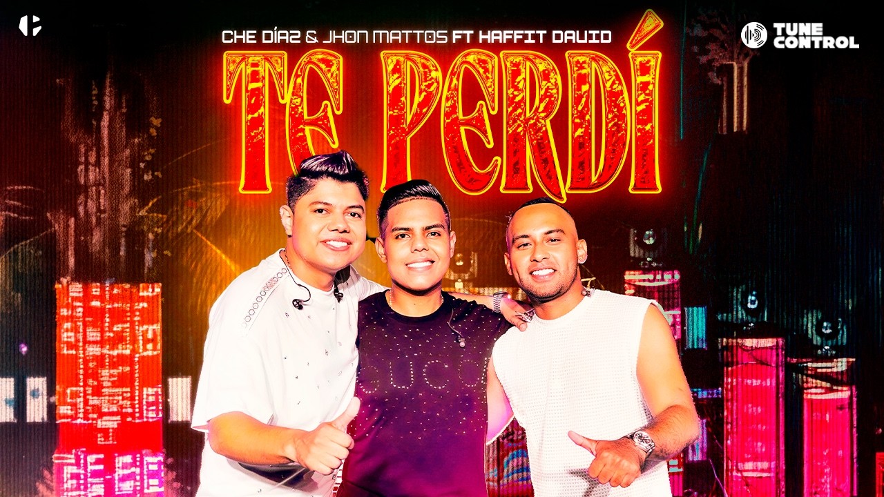 Te Perdí (En Vivo) - Che Díaz & Jhon Mattos ft Haffit David