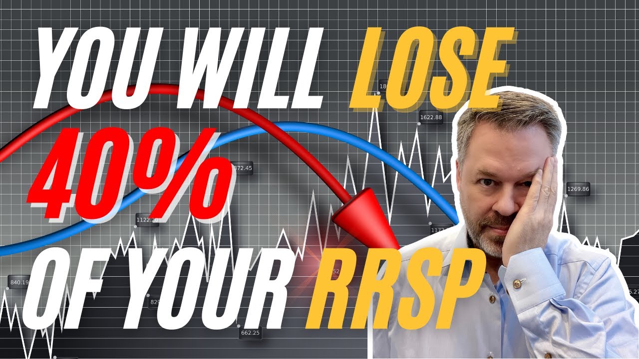 Огромная ошибка, которую следует избегать при составлении RRSP: вы потеряете 40% своего RRSP