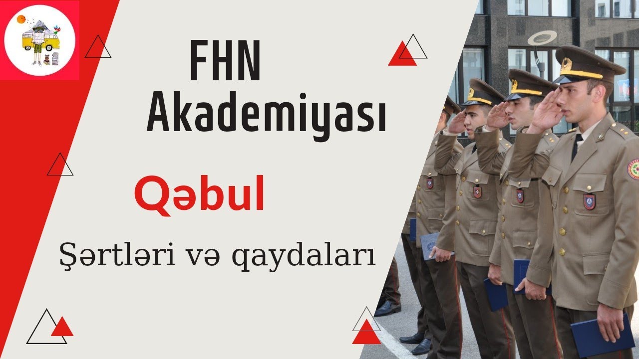 FHN Akademiyası | Qəbul şərtləri və qaydaları | Kitablarla İnkişaf Edək