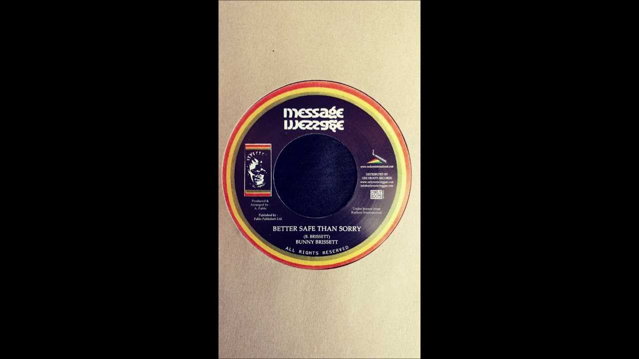 Bunny Brissett - Better Safe Than Sorry / Dub