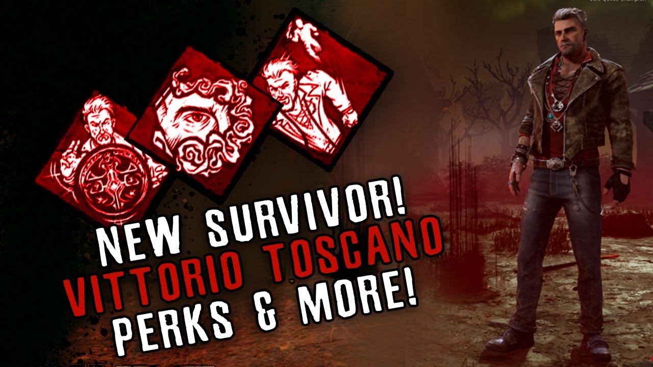 *NEW SURVIVOR* VITTORIO TOSCANO! (PERK BREAKDOWNS AND MORE!) | Dead By Daylight