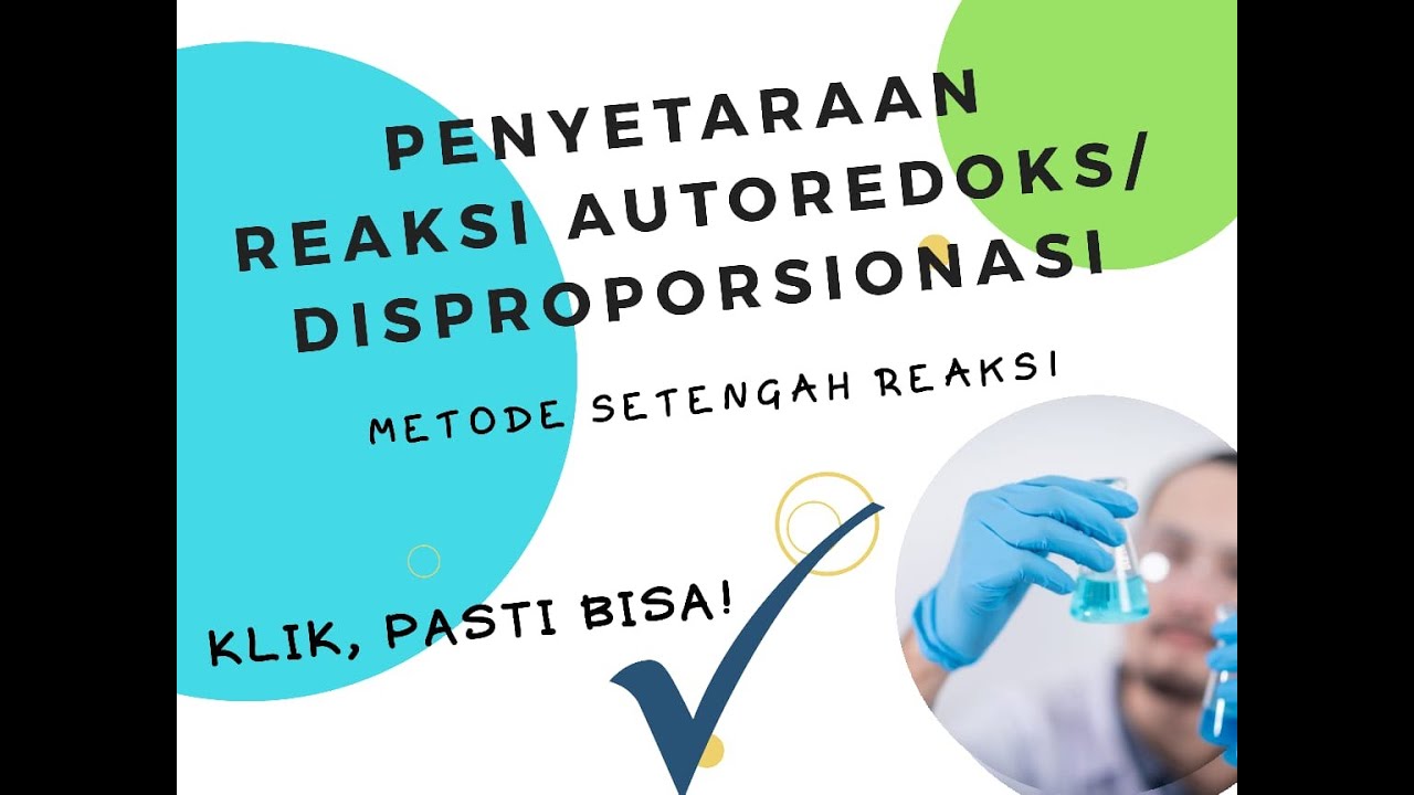 Penyetaraan reaksi Autoredoks / disproporsionasi metode setengah reaksi