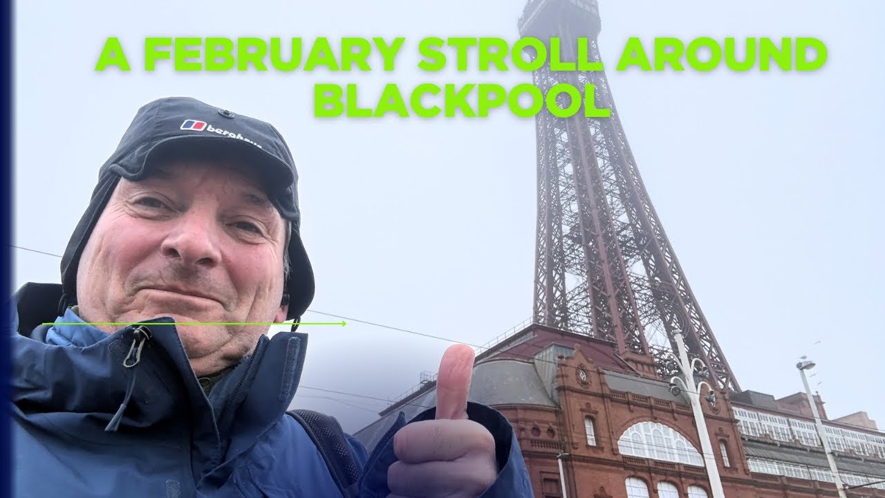 A February Stroll Around Blackpool 