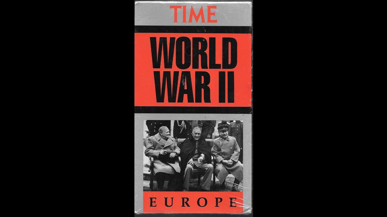 Time Magazine Presents World War II Europe VHS Full