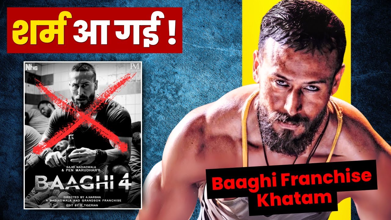 Baaghi 4:Baaghi Franchise Khatam? Tiger Shroff की सबसे बड़ी बेइज्जती!