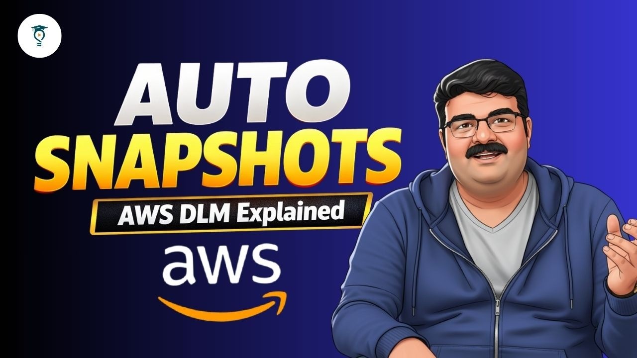 AWS Snapshot DLM Explained | Automate EBS Snapshots Using Data Lifecycle Manager