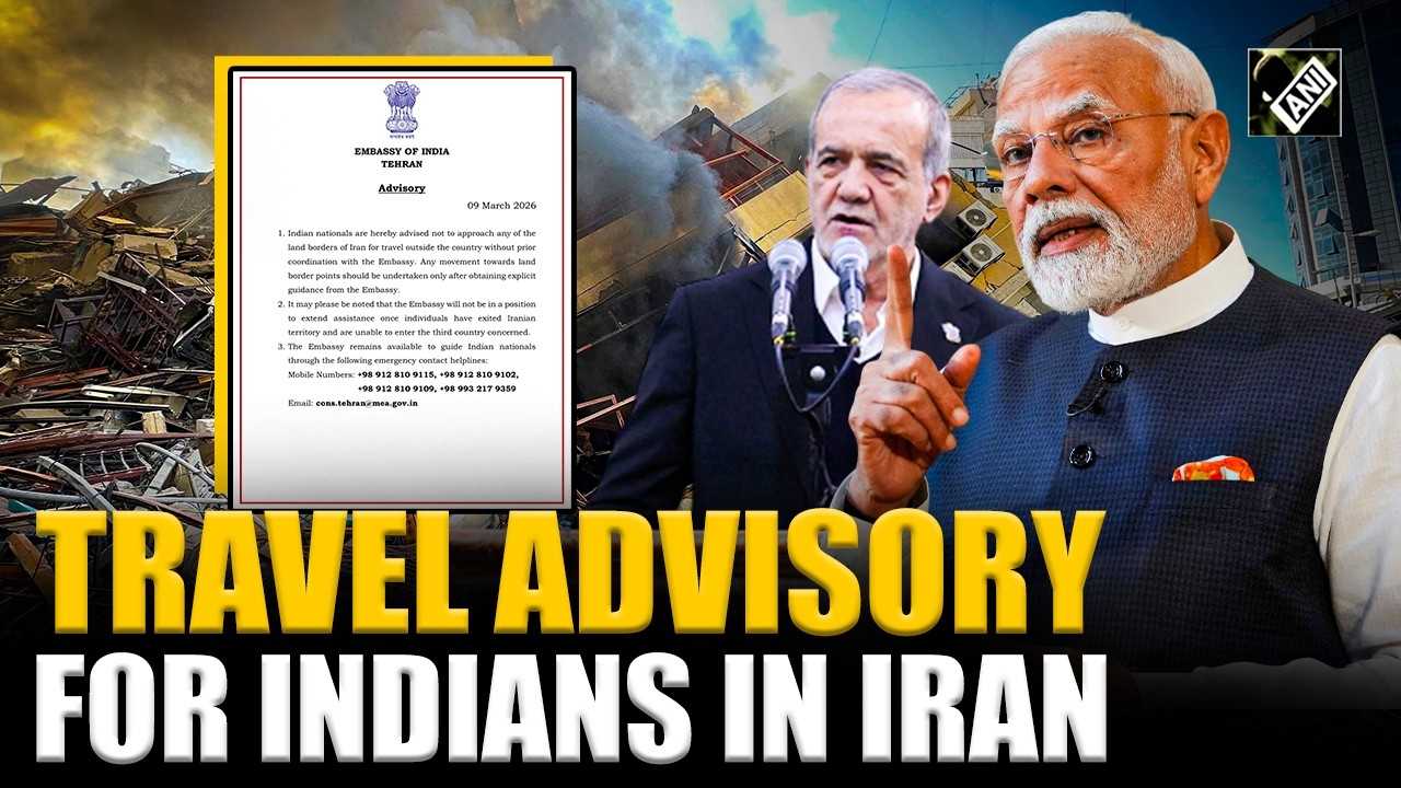 Indian Embassy in Iran warns nationals: avoid land borders, seek guidance before traveling abroad