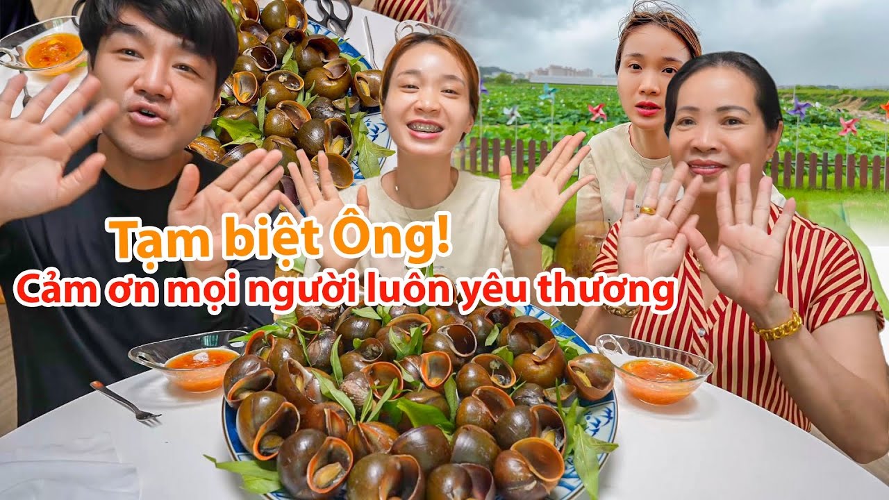 |1294| VĨNH BIỆT ÔNG NỘI VÀ TRỞ VỀ CUỘC SỐNG NGÀY THƯỜNG VỚI MÓN ỐC GÁC BẾP.