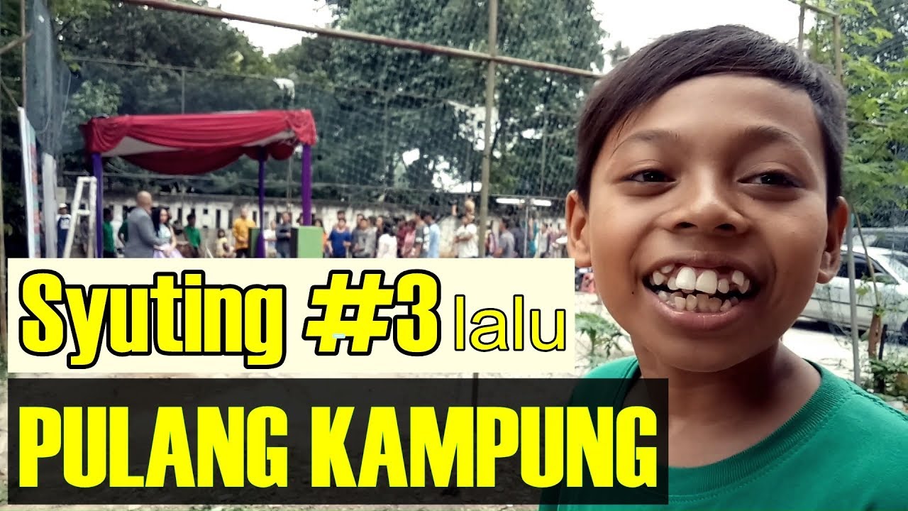 Syuting DIMAS & Pulang KAMPUNG (Hajar Pamuji)