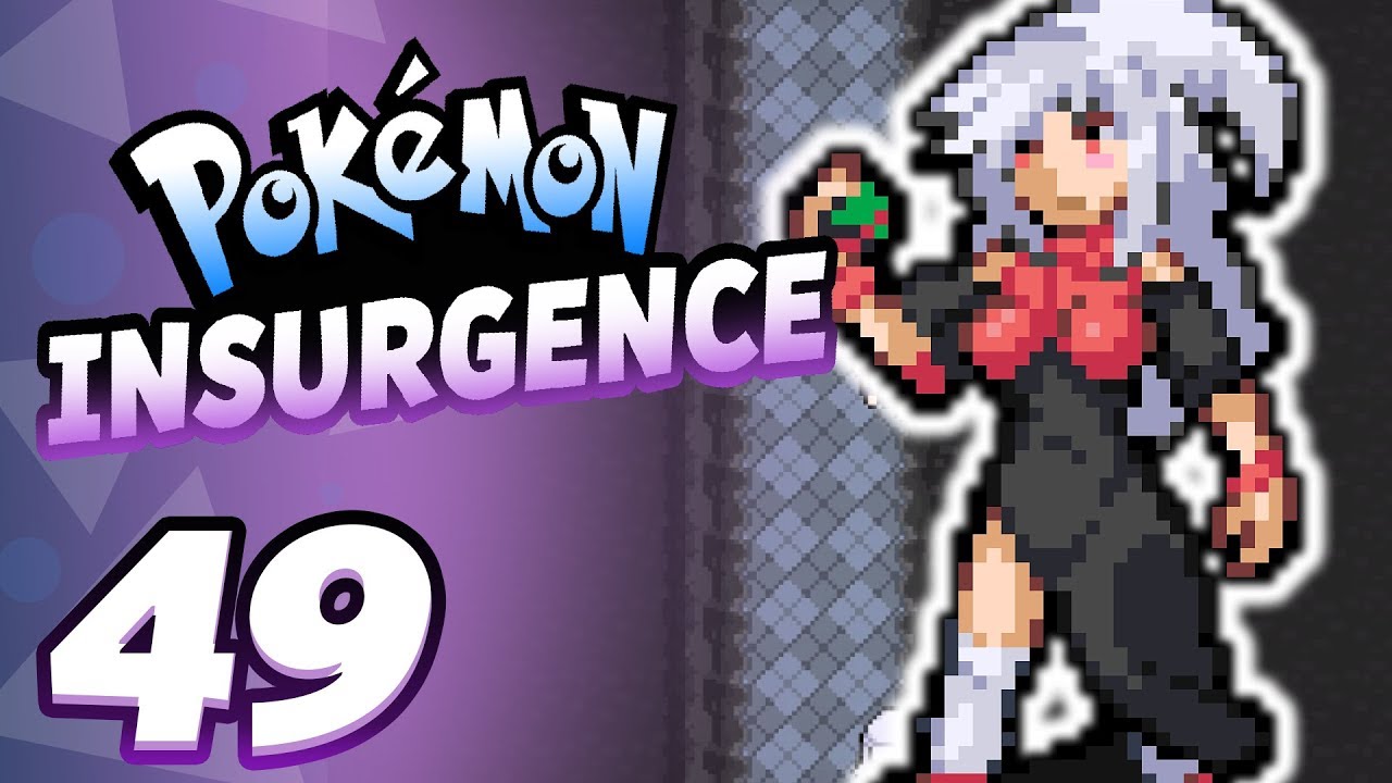 Persephone's Insane • Pokémon Insurgence: Part 49