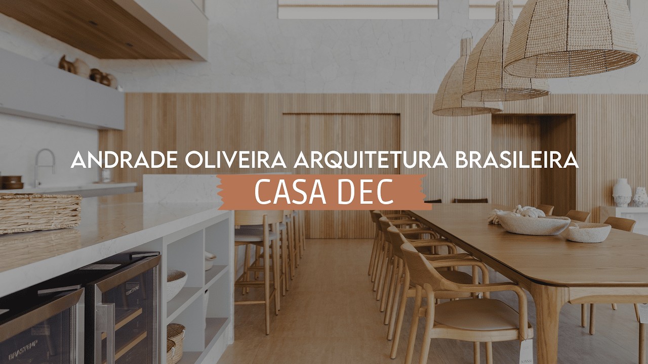 CASA DEC - Andrade Oliveira Arquitetura Brasileira