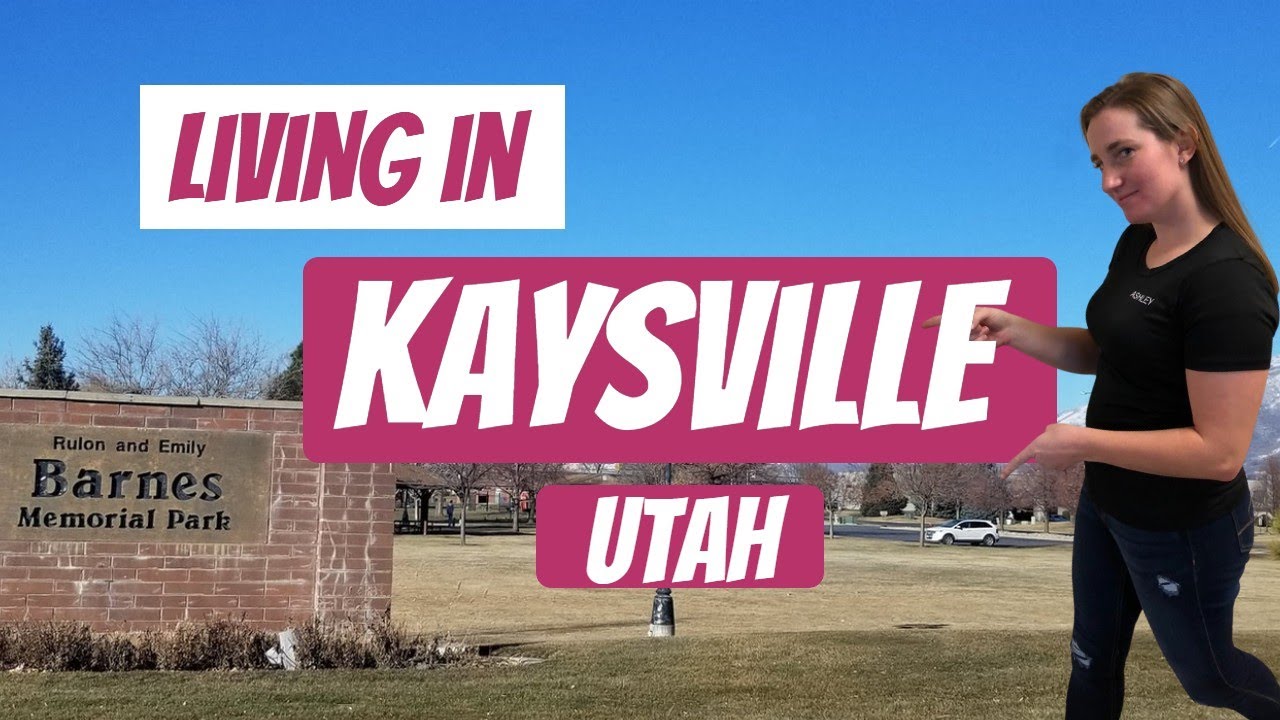 Kaysville Utah: Everything You Need to Know