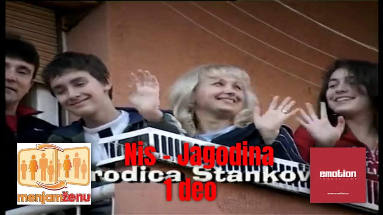 Menjam Zenu S01E19 / 1 deo/ Nis   Jagodina