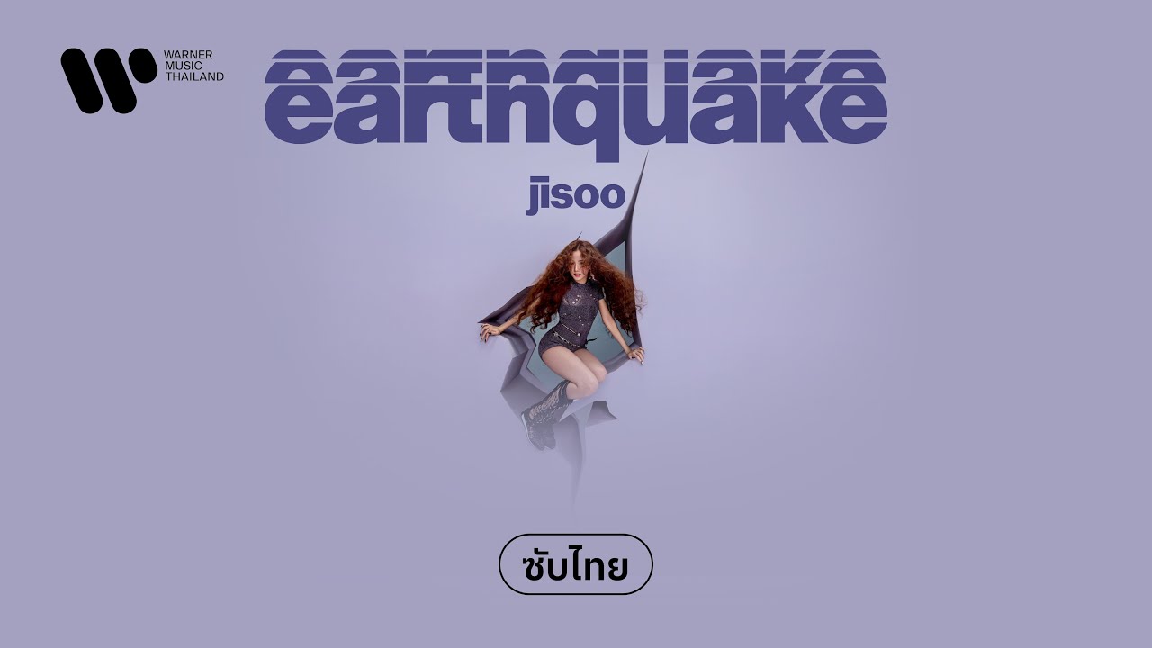 [Sub Thai] earthquake - JISOO