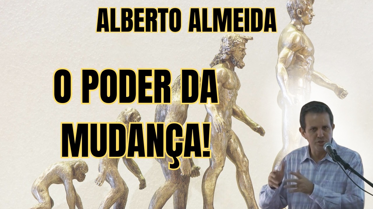 MUDANÇA OU MILAGRE? – A DIFERENÇA QUE DEFINE SUA VIDA! – PALESTRA COM ALBERTO ALMEIDA.