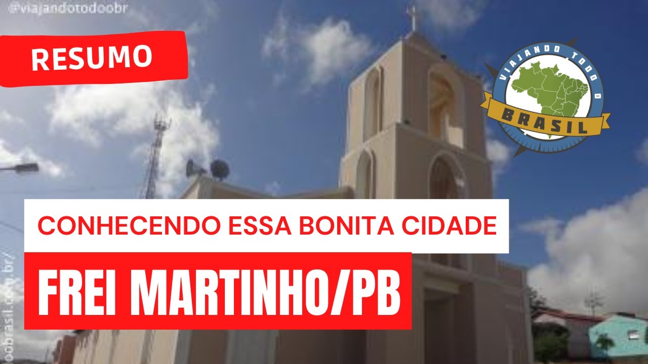 Frei Martinho/PB - Viajando Todo o Brasil