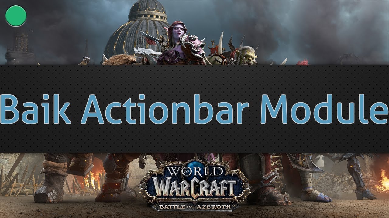 Baik Actionbar Module (WoW addon)