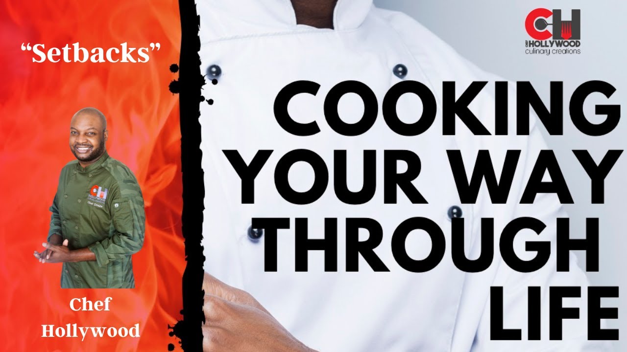 Cooking Your Way Through “Setbacks”