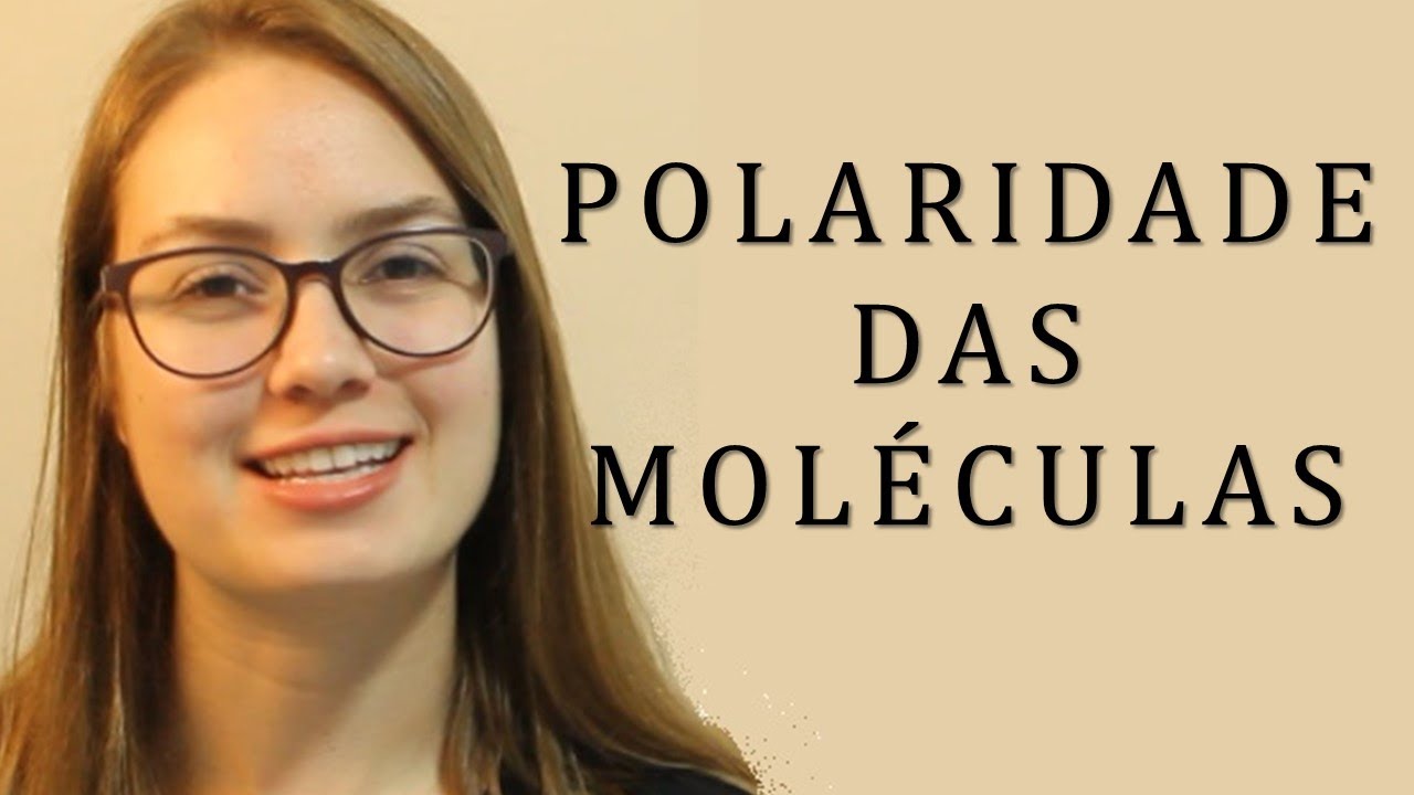 Polaridade das moléculas - Como entender?
