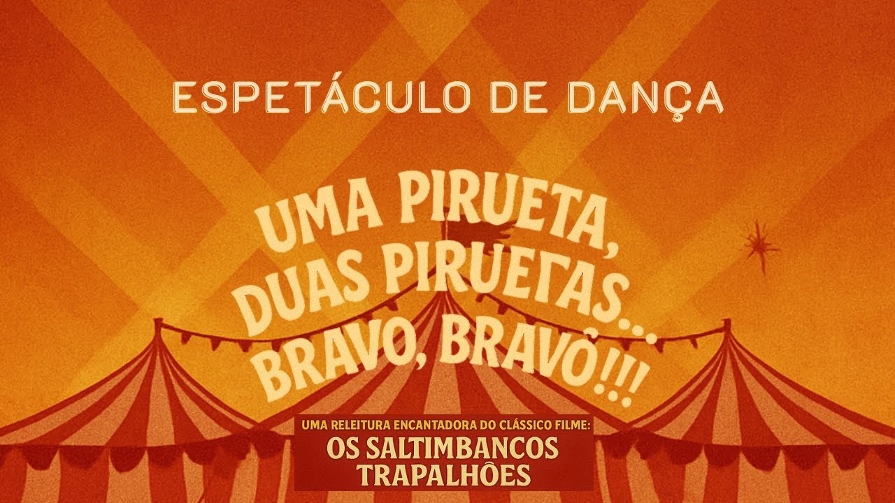 II Espetáculo de Dança - “Uma pirueta, duas piruetas… bravo, bravô!