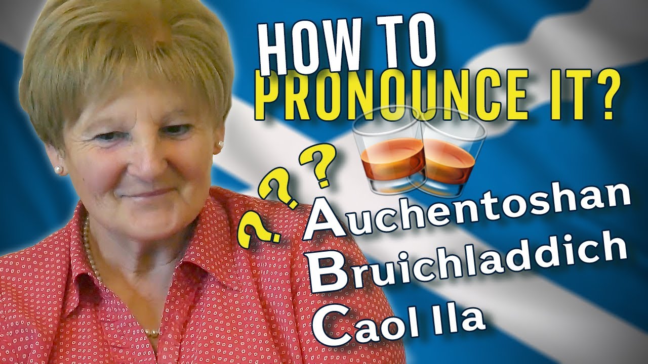 How to pronounce Scotch whisky names? I went to Islay and spoke to a native Ileach to find out!